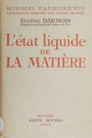 L'état liquide de la matière