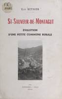 St-Sauveur-de-Montagut, Évolution d'une petite commune rurale