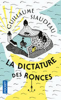 La Dictature des ronces