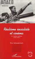 Réalisme socialiste et cinéma, Le cinéma stalinien (1928-1941)