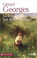 La demoiselle aux fleurs sauvages, Roman