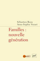 Familles : nouvelle génération