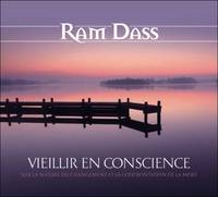 Vieillir en pleine conscience - Sur la nature du changement et la confrontation de la mort - Livre audio 2CD