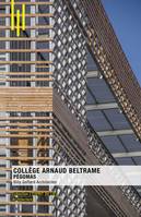 Collège Arnaud Beltrame, Pégomas, Billy goffard architectes