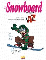 0, Le Snowboard illustré de A à Z