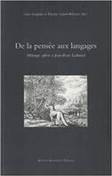 De la penses aux langages - melange offerts, mélanges offerts à Jean-René Ladmiral