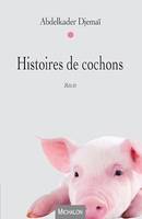 Histoires de cochons
