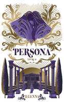 1, Persona - tome 1 - La Capitale de Lumière