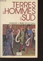 Terres et hommes du Sud - hommage à Pierre Tucoo-Chala, hommage à Pierre Tucoo-Chala