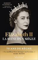 Elizabeth II, la reine d'un siècle 1926-1992, Elizabeth II, la reine d'un siècle, T1