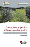 Conception et gestion différenciée des jardins, Pour des aménagements paysagers écologiques