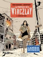 3, La fortune des Winczlav  - Tome 3 - Danitza 1965