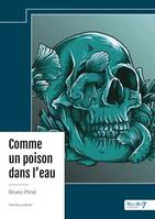 Comme un poison dans l'eau