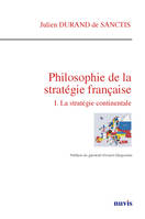 1, Philosophie de la stratégie française