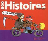 800 histoires d'horreur, 00 histoires d'horreur