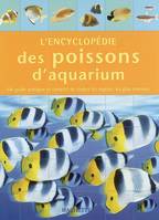 L'encyclopédie des poissons d'aquarium