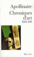 Chroniques d'art 1902 - 1918, (1902-1918)