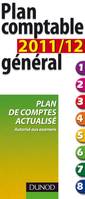 Plan comptable général 2011/2012 - 12ème édition - Plan comptable actualisé, Plan comptable actualisé