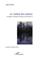 Le violon des autres, Un village et la musique, des années 30 aux années 70