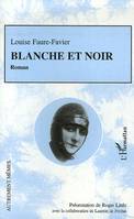 Blanche et noir, Roman