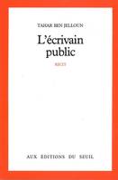 L'Ecrivain public, récit