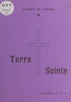 Terre sainte : carnet de poésies