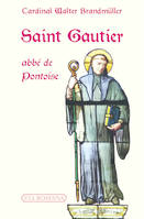 Saint Gautier, abbé de Pontoise, † 8 avril 1099