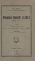 Alexandre Ivanovic Herzen, 1812-1870, Essai sur la formation et le développement de ses idées