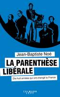 La Parenthèse libérale