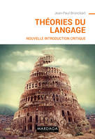 Théories du langage, Nouvelle introduction critique