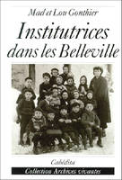 INSTITUTRICES DANS LES BELLEVILLE