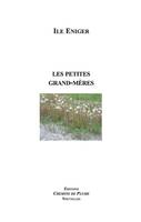 Les petites grand-mères, Nouvelles