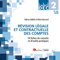 DCG, 2, Révision légale et contractuelle des comptes, [19 fiches de conseils et d'outils pratiques]