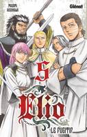 5, Elio le fugitif - Tome 05