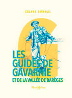 Guides de Gavarnie et de la vallée de Barèges (Les)