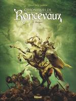 Chroniques de Roncevaux - Tome 02, Munjoie !