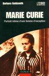 Marie Curie - Portrait intime d'une femme d'exception, Portrait intime d'une femme d'exception