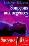 Soupçons aux urgences, roman