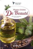 Plantes créoles de beauté