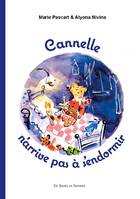 Cannelle n'arrive pas à s'endormir