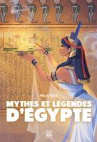 Mythes et légendes d'Égypte, Mythes et légendes, T1