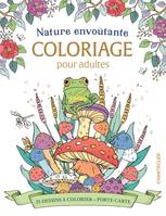 Nature envoûtante - Coloriage pour adultes (avec boîte porte-carte)