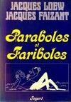 Paraboles et fariboles