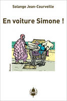 En voiture Simone !, roman