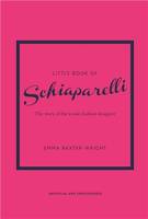 Little Book of Schiaparelli /anglais