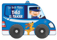 Policier / petit pilote