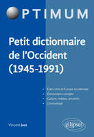 Petit dictionnaire de l'Occident, 1945-1991