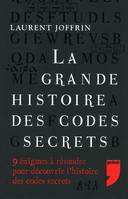 La grande histoire des codes secrets