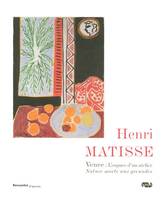 Henri Matisse. Vence : l'espace d'un atelier. Nature morte aux grenades, Vence, l'espace d'un atelier, 