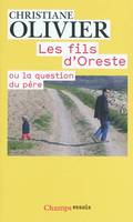 Les Fils d'Oreste, ou la Question du père